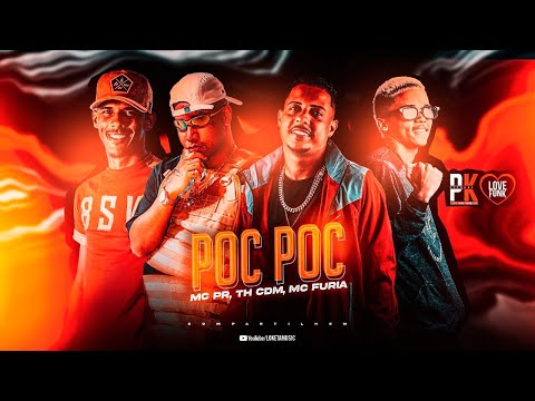 TH CDM, MC FURIA, MC PR, JR NO BEAT - POC POC