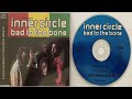 Inner Circle Bad to the bone (12' Extended Version) (1992) (CD Maxi)