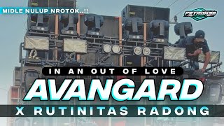 Download lagu DJ IN AN OUT OF LOVE X RUTINITAS RADONG PARTY MIDLE NROTOK FULL BASS mp3