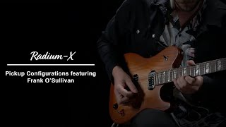 Godin Radium-X Rustic Burst - Pickup Demo - by Frank O'Sullivan