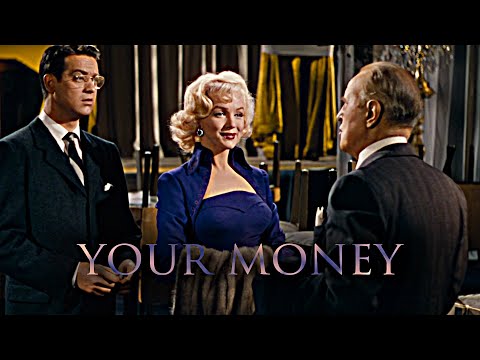 MARILYN MONROE - ''I want to marry him for your money,.''