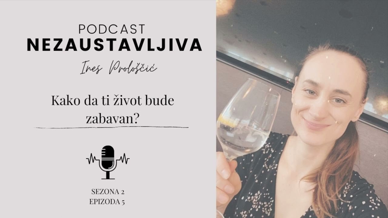 Kako da ti život bude zabavniji?