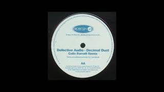 Defective Audio ‎- Decimal Dust (Colin Barratt Remix) (Hard house)