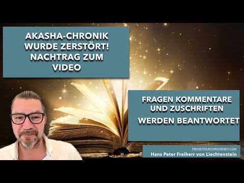 349. Ergänzung zu Akasha Chronik zerstört - Teil 02 - Reaktion auf Kommentare und Fragen