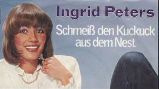 Ingrid Peters - Schmeiß den Kuckuck aus dem Nest - 1978