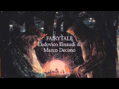 Fairytale | Ludovico Einaudi & Marco Decimo | ☾☀