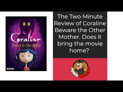 The Purge: # 4492 Coraline: Beware the Other Mother: The Two Minute Review