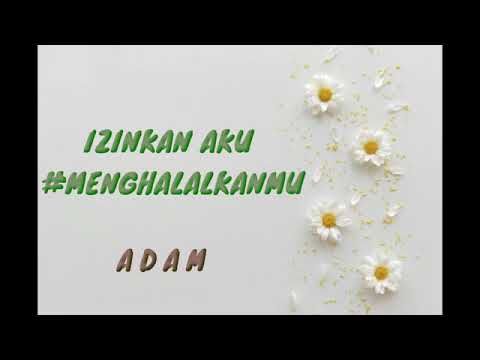 (LIRIK) ADAM - IZINKAN AKU #MENGHALALKANMU
