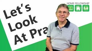 Let's Look At Prayer 1