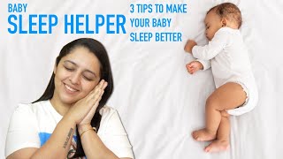 Baby Sleep Helper Kit | 3 tips to make your Baby sleep better