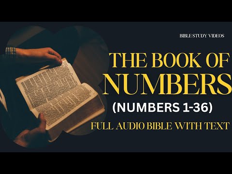 HOLY BIBLE AUDIO: THE BOOK OF NUMBERS(1-36)-With Text