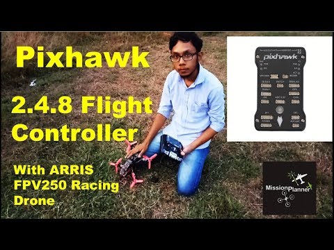 pixhawk-248-flight-controller-with-arris-fpv250-racing-drone-test