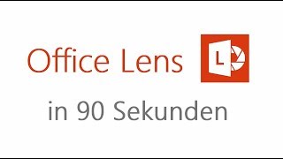 Microsoft Bildung - Erklärvideo: Office Lens in 90 Sekunden