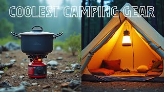 35 Coolest Camping Gear & Gadgets for Your Next Level Camping Experience