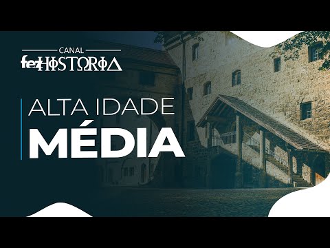 Alta Idade Média - Ep. 009 - canal fez historia