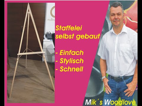 Staffelei selber bauen|DIY| Schnell und einfach
