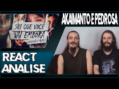 [REACT/ANÁLISE] @akaimanto E Pedrosa: SEI QUE VOCÊ VAI EMBORA [PROD. @IndieSpaceMusic E PEDROSA]