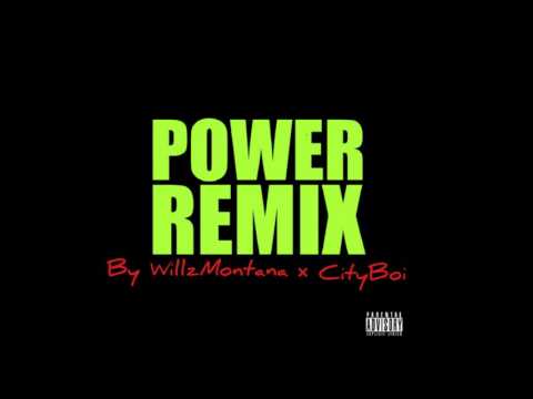 Willz Montana "Power" Remake ft City Boi