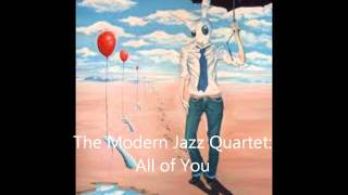 The Modern Jazz Quartet  All of You