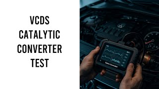 Vcds Catalytic Converter Test