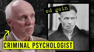 Criminal Psychologist Explains The Sick Mind Of Ed Gein