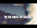 "In The Midst Of Failure"      Evang. Greg Johnson  01/15/26  Thurs. P.M.