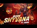 Guide Shyvana - DEMI-DRAGON (Ft Brad)