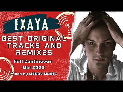 Exaya: Best Tracks & Remixes | Almanach Of Electronic Music