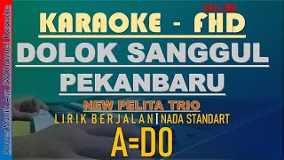 Download lagu DOLOK SANGGUL PEKANBARU KARAOKE NEW PELITA TRIO mp3 Download lagu DOLOK SANGGUL PEKANBARU KARAOKE NEW PELITA TRIO mp3