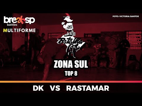 DK vs Rastamar - Batalha SP - Zona Sul - BreakSP Battles