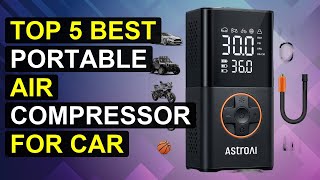 Top 5 Best Portable Air Compressor For Car | Top Portable Air Compressor For Cars