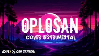 Download lagu OPLOSAN [COVER INSTRUMENTAL] mp3
