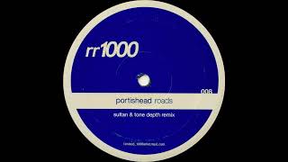 Portishead ‎– Roads (Sultan & Tone Depth Remix) rr1000 2003
