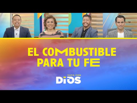 VayaConDios Ep. 676 - El combustible para tu fe