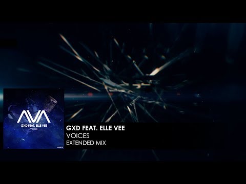 GXD featuring Elle Vee - Voices