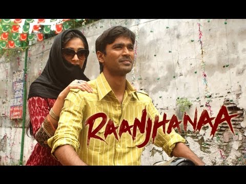 Raanjhanaa (Trailer)