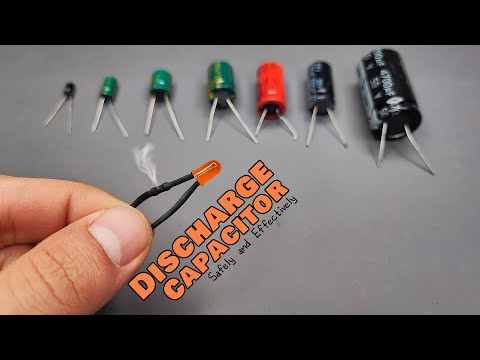 How to Discharge a Capacitor Safely and Effectively !!
