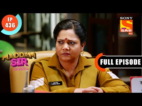 Maddam Sir - Haseena's Plan - Ep 436 - Full Episode - 28 Feb 2022