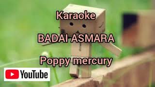 Download lagu Lagu karaoke pop BADAI ASMARA by Poppy mercury... mp3