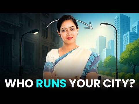 Urban Administration & Municipal Corporations | How Your City is REALLY Run! | Dr.Tanu Jain Ma'am