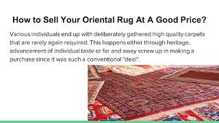 How to Sell Your Oriental rug At a Good Price?