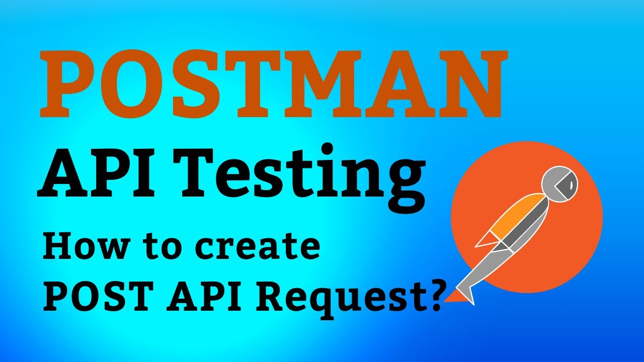 Postman Tutorial #4 How to Create POST API Request?