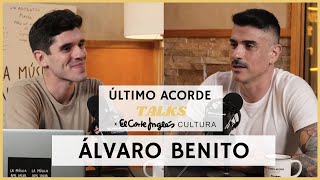 TE ENTIENDO con ÁLVARO BENITO de PIGNOISE | ÚLTIMO ACORDE TALKS 34