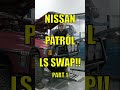 LS swapped Patrol ? RA SE02 EP14 check out this mean v8 Nissan Patrol!! #v8 #Nissan #offroad