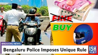 Bengaluru Police Imposes Unique Rule