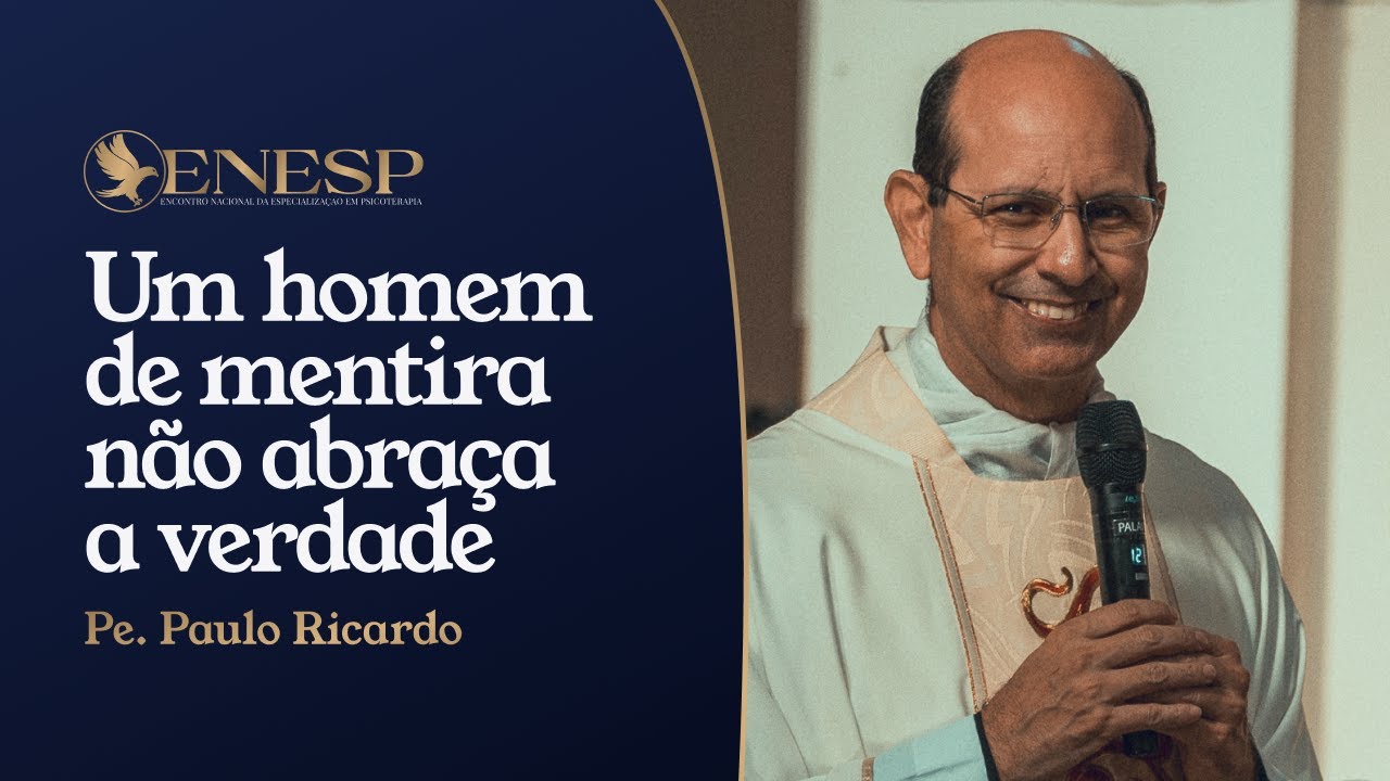 Encontro Nacional Especialização em Psicoterapia IBPC | Padre Paulo Ricardo