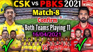 IPL 2021 Match-8 | Punjab kings vs Chennai Super kings Playing 11 | CSK vs PBKS Match Playing 11