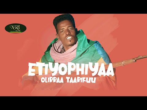 Olirra Taarikuu - Etiyophiya - ኦልእራ ታሪኩ - ኢትዮዽያ - New Ethiopian Oromo Music 2022 (Official Video)