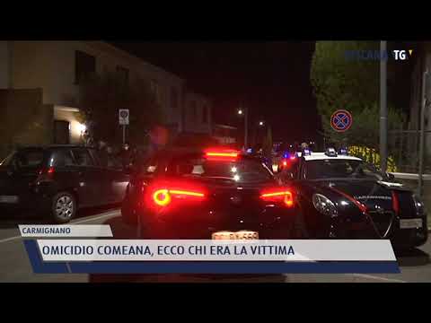 2021-11-25 CARMIGNANO - OMICIDIO COMEANA, ECCO CHI ERA LA VITTIMA