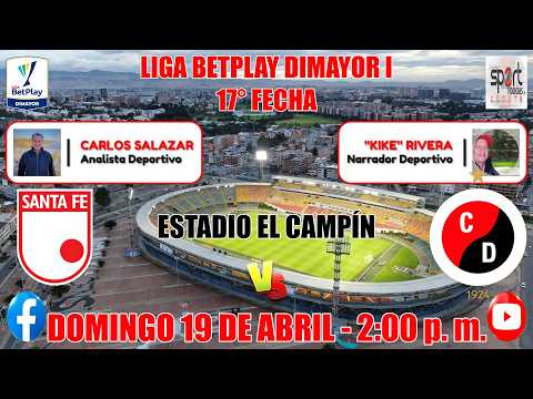 INDEPENDIENTE SANTA FE vs. CÚCUTA DEPORTIVO.